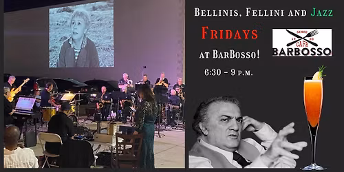 LIVE MUSIC - The Sarasota Jazz Project! Bellinis, Fellini and Jazz!