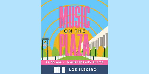 Music on the Plaza with Los Electro