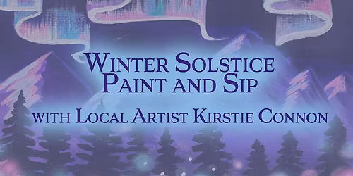 Winter Solstice Paint and Sip