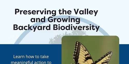 Preserving the Valley and Growing Backyard Biodiversity