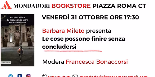Barbara Mileto presenta "Le cose possono finire senza concludersi"