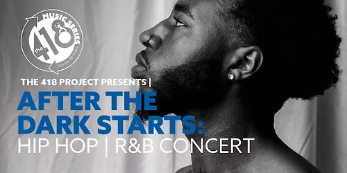 Hip Hop\/ Rap\/ RnB Concert "After the Dark Starts"