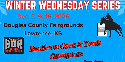 2026 Winter Wednesday Barrels Series Race 1