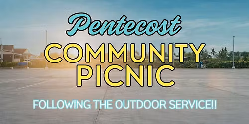 Pentecost Community Picnic