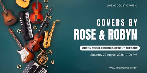 Live Music In The Green Room - Original songs and covers by Rose & Robyn