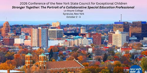 2026 NYS CEC Fall Conference: Portrait of a Collaborative Special Education Professional