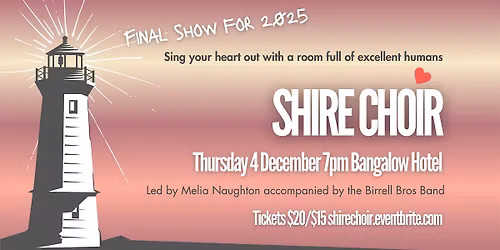 Shire Choir Bangalow Thursday 4 December 2025