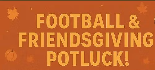 The ORCA 2nd Annual Football & Friendsgiving