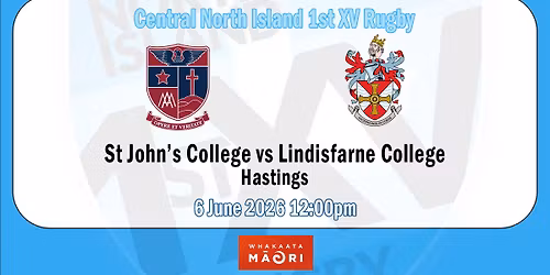 St John's College vs Lindisfarne College - CNI 1st XV Rugby - Game 23