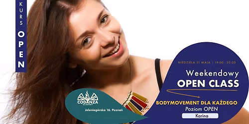 Weekendowy OPEN CLASS \u2022 Bodymovement dla ka\u017cdego \u2022 Karina