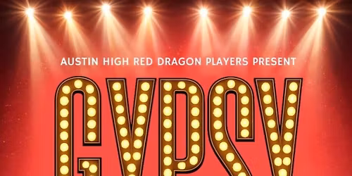 Gypsy - The Musical at Tulsa Performing Arts Center - Williams Theatre