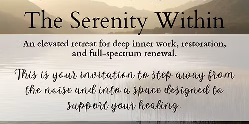May Retreat - Return to You & The Serenity Within