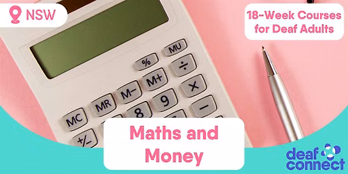 Maths & Money | 18 Weeks | Courses for Deaf Adults