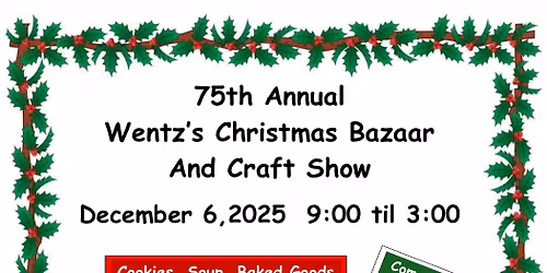 Wentz's Christmas Bazaar and Craft Show