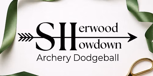 4:00 PM - 8:00 PM Ribbon Cutting: Sherwood Showdown - One-year Anniversary