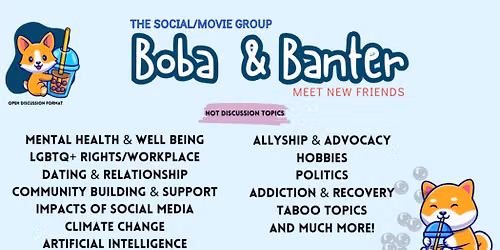 Boba & Banter - Meet New Friends