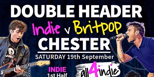 Double Headliner INDIE V BRITPOP | all4indie v Britpop United @ Alexander\u2019s Live (Chester)