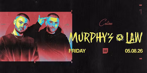 MURPHY'S LAW @ CELINE ORLANDO