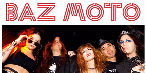 BAZ MOTO DANTE'S SINFERNO CABARET FEBRUARY 1 2026 8:00 PM