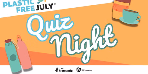 Plastic Free July | Quiz Night !