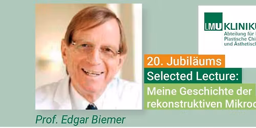 20. Selected Lecture der Abt. f\u00fcr Handchirurgie, Plastische Chirurgie und \u00c4sthetische Chirurgie