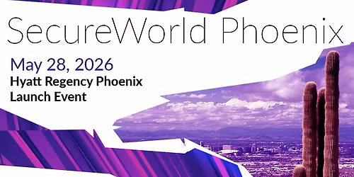 SecureWorld Phoenix