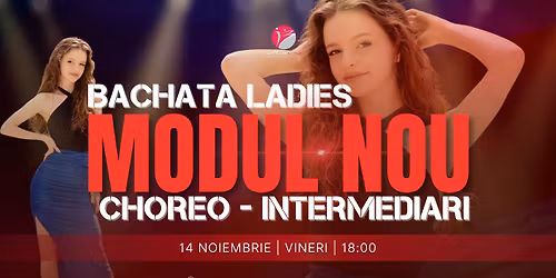 Modul de Bachata Lady Styling Choreo - 14 NOIEMBRIE | Cluj-Napoca