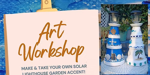 DIY Solar Lighthouse Workshop