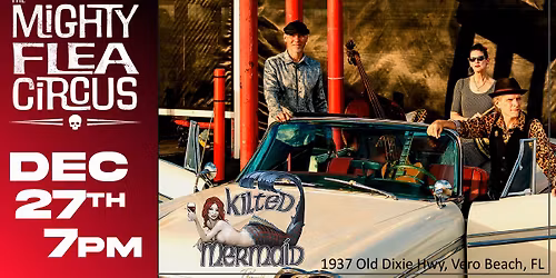 The Mighty Fleas at the Mermaid!