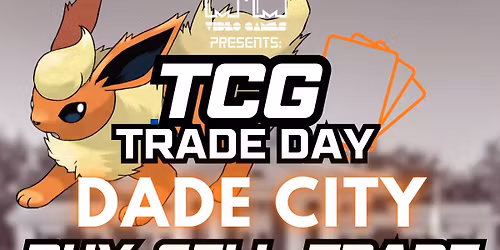 Dade City TCG Trade Day!