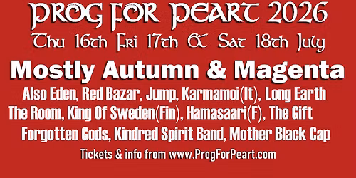 Prog For Peart - 14 amazing original bands over two days plus the free pre fest party