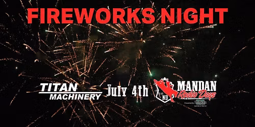 Firework Night - July 4th
