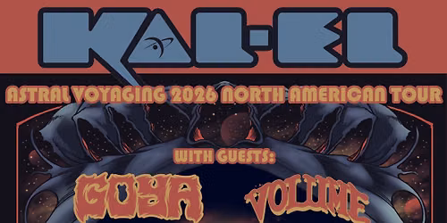Kal-El w\/Goya + Volume