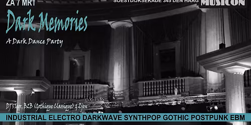 DARK MEMORIES | MUSICON, DEN HAAG