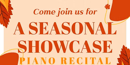 “A Seasonal Showcase”