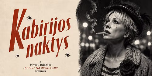 Spektaklis "Kabirijos naktys"