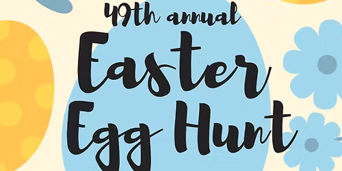 PAAU & CAFA 49th Easter Egg Hunt & Potluck 2025