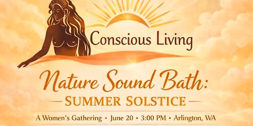 Nature Sound Bath: Summer Solstice 