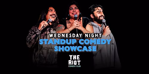 Riot Riverwalk Comedy Club presents Wednesday Night Standup Comedy Showcase