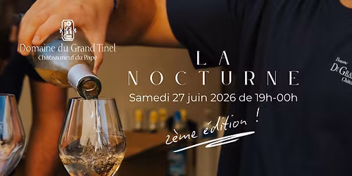 La Nocturne du Domaine du Grand Tinel