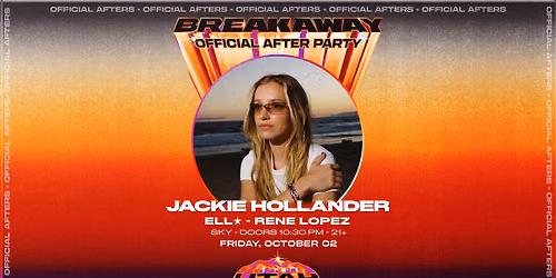 Breakaway Utah Official After Party ft. Jackie Hollander at Sky
