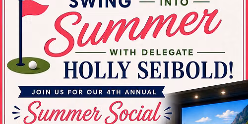 Delegate Seibold\u2019s 4th Annual Summer Social