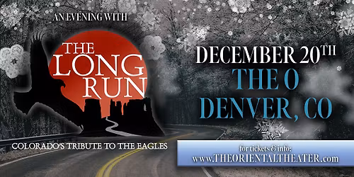 An Evening With: The Long Run - Colorado's Tribute to The Eagles!
