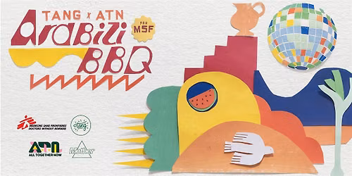 Tang x ATN - Arabizi BBQ Banquets for MSF