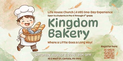 Kingdom Bakery: LHC's One Day VBS Experience