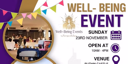 Pamperlicious Well Being Event at Ruthin Castle