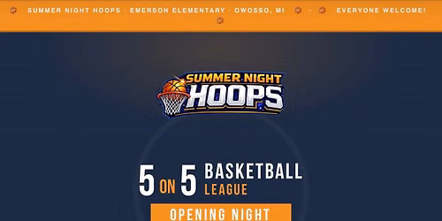 Summer Night Hoops opening night!