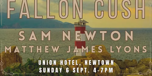 Fallon Cush \/ Sam Newton \/ Matthew James Lyons