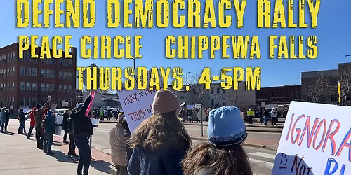 Defend Democracy Rally \u2013 Chippewa Falls