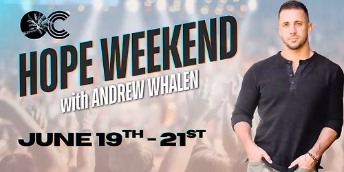 Hope Weekend with Andrew Whalen